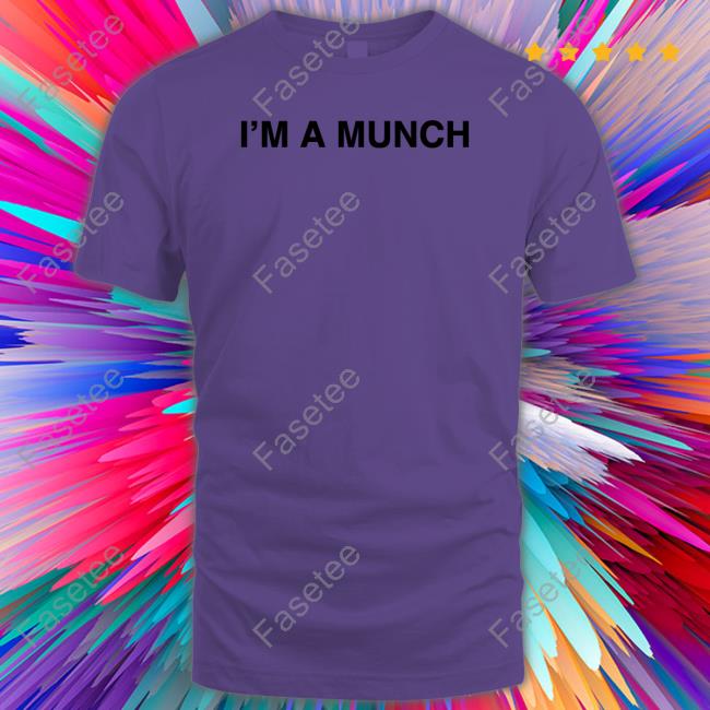 I'm A Munch Hooded Sweatshirt