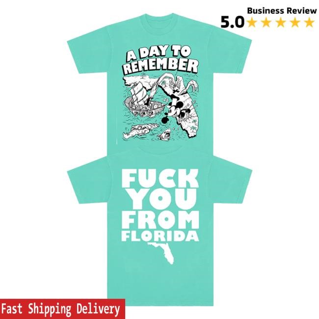 Adtr Store A Day To Remember Fuck You From Florida Tee Shirt